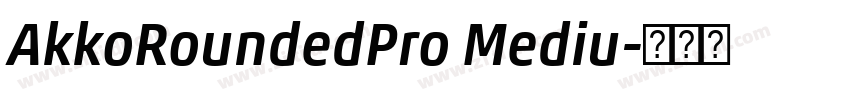 AkkoRoundedPro Mediu字体转换
